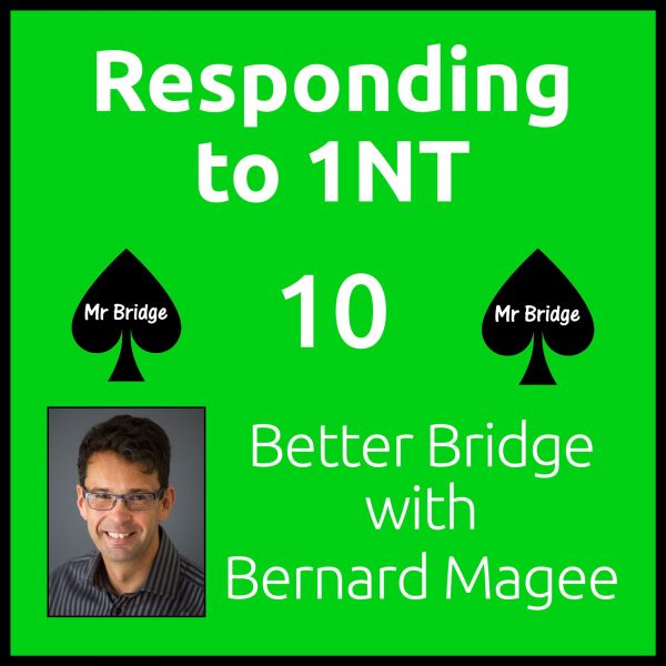 Streaming DVD 10 - Responding to 1NT
