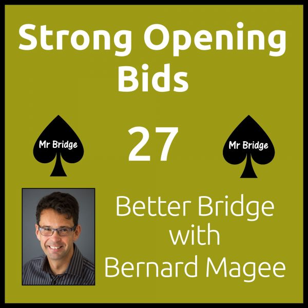 Streaming DVD 27 - Strong Opening Bids