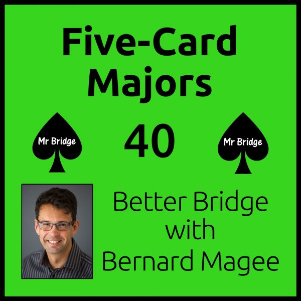 Streaming DVD 40 - Five-card Majors